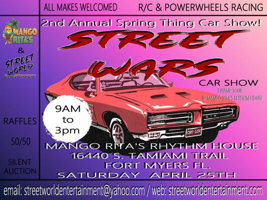 Street Wars Car Show, Mango Rita's Rhythm House, Ft. Myers April 25th 9am-2pm