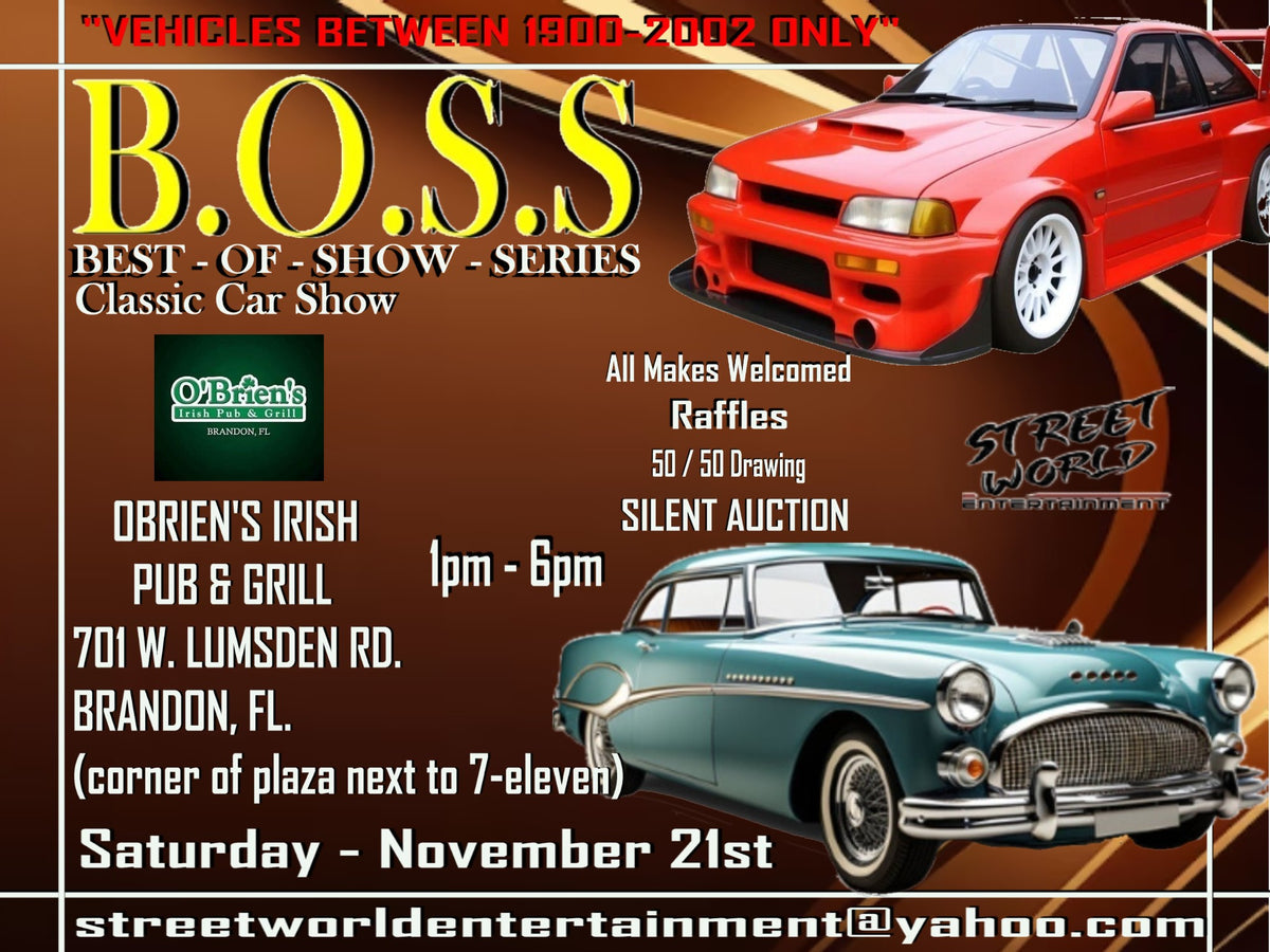 B.O.S.S. Classic Car and Truck Show, O'Brien's Irish Pub and Grill, Brandon, FL, November 21, 2026, 1PM - 6PM