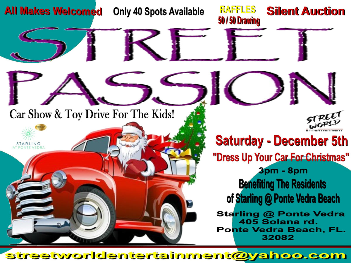 Street Passion Car Show, Starling at Ponte Vedra, Ponte Vedra Beach, FL, December 5th 3PM-8PM